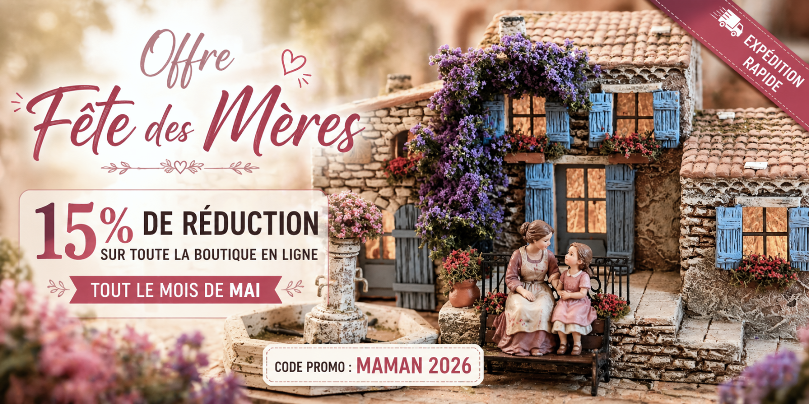 À l’occasion de la Fête des Mères, profitez de notre offre spéciale avec le code promo MAMAN2026 sur toute la boutique en ligne de L’Atelier de Fanny . Une belle occasion d’offrir un cadeau artisanal autour des santons de Provence ou de commencer dès main